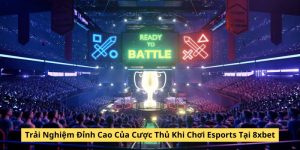 Chơi Esports tại 8Xbet